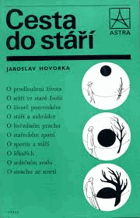 Cesta do stáří aneb Dopisy i pro mladé