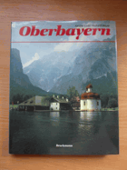 Oberbayern Gebundenes Buch – März 1999