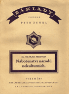 Přehledné dějiny náboženských soustav celého světa I. Náboženství národů nekulturních