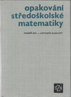 Opakování středoškolské matematiky