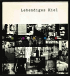 3Bde. Lebendiges Kiel + KielerWoche + Neues Kiel