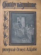 Choroby nagminne – dr A. Kube