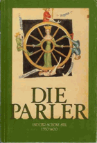 Die Parler und der schöne Stil 1350-1400