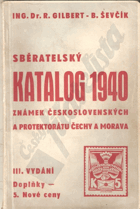 Sběratelský katalog poštovních známek Československa, Protektorátu Čechy a Morava, ...