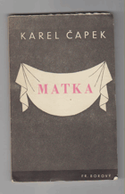 Matka - hra o třech dějstvích