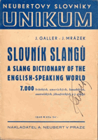 Slovník slangů. A Slang Dictionary of the English-Speaking World