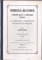 Německá mluvnice pro střední školy a učitelské ústavy k opakování a doplňování ...