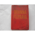 Branná príprava - 1. ročník.