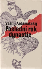 Poslední rok dynastie