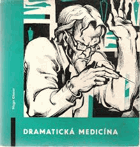 Dramatická medicína