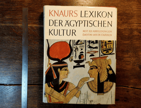 Knaurs Lexikon ägyptischen Kultur