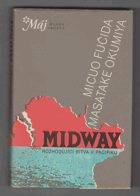 Midway - osudová bitva japonského válečného loďstva