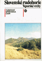 Slovenské rudohorie. Veporské vrchy