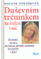 Duševním tréninkem ke štíhlé linii
