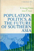 Population, politics, and the future of southern Asia.