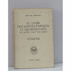 Le Livre des saintes paroles et des bons faits de notre saint roi Louis