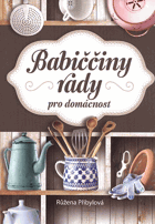 Babiččiny rady pro domácnost