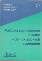 Politická reprezentace a volby v demokratických systémech.