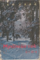 Myslivcův rok IV. Zima