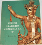 Umění starého Mongolska