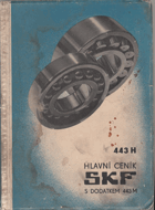 Kuličková ložiska - válečková ložiska SKF. Ceny platné od 10. dubna 1943