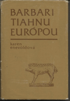 Barbari tiahnu Európou