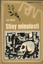 Stíny minulosti.
