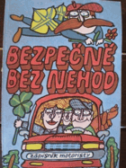 Zápisník motoristy 1986. Bezpečně bez nehod