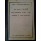 Vychovatelství pro odborné školy dívčí, rodinné a živnostenské