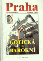 Praha gotická a barokní