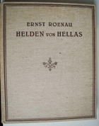 Helden von Hellas. Den griechischen Sagen nacherzählt. Mit 12 Faksimiliebildern von W. Russell ...