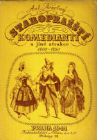 Staropražští komedianti a jiné atrakce 1800-1850