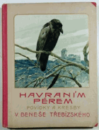 Havraním pérem Povídky a kresby
