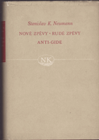 Nové zpěvy. Rudé zpěvy ; Anti-Gide