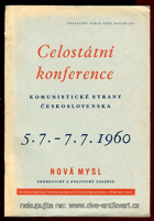 Celostátní konference Komunistické strany Československa 5. 7. - 7. 7. 1960