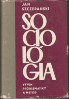 Sociológia - vývin problematiky a metód BEZ OBÁLKY!