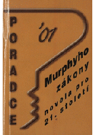 Murphyho zákony - novela pro XXI. století