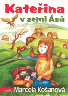 Kateřina v zemi Ásů - islandské příběhy z dávné minulosti