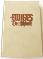 Ewiges Deutschland - ein deutsches Hausbuch