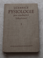 Učebnice fysiologie pro studující lékařství. Část druhá, Fysiologie trávení a ...