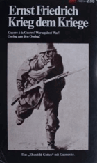 Krieg dem Kriege. Guerre à la Guerre! War against War! Oorlog aan den Oorlog!
