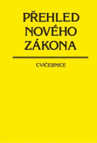 PŘEHLED NOVÉHO ZÁKONA