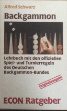 Backgammon. Lehrbuch mit d. offiziellen Spiel- u. Turnierregeln d. Dt. Backgammon-Bundes