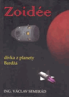 Zoidée, dívka z planety Bardžá