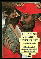 Kouzelné zrcadlo literatury I. Od nejstarších písemných památek k osvícenství