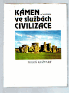 Kámen ve službách civilizace