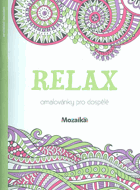 Relax Omalovánky pro dospělé