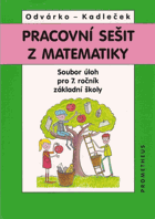 Pracovní sešit z matematiky - soubor úloh pro 7. ročník základní školy