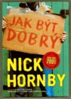 Jak být dobrý