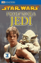 Star wars, I want to be a Jedi.